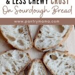 Get a thinner crust on sourdough bread
