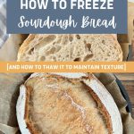 How To Freeze Sourdough Bread - Pinterest Image