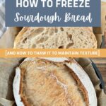 How To Freeze Sourdough Bread - Pinterest Image