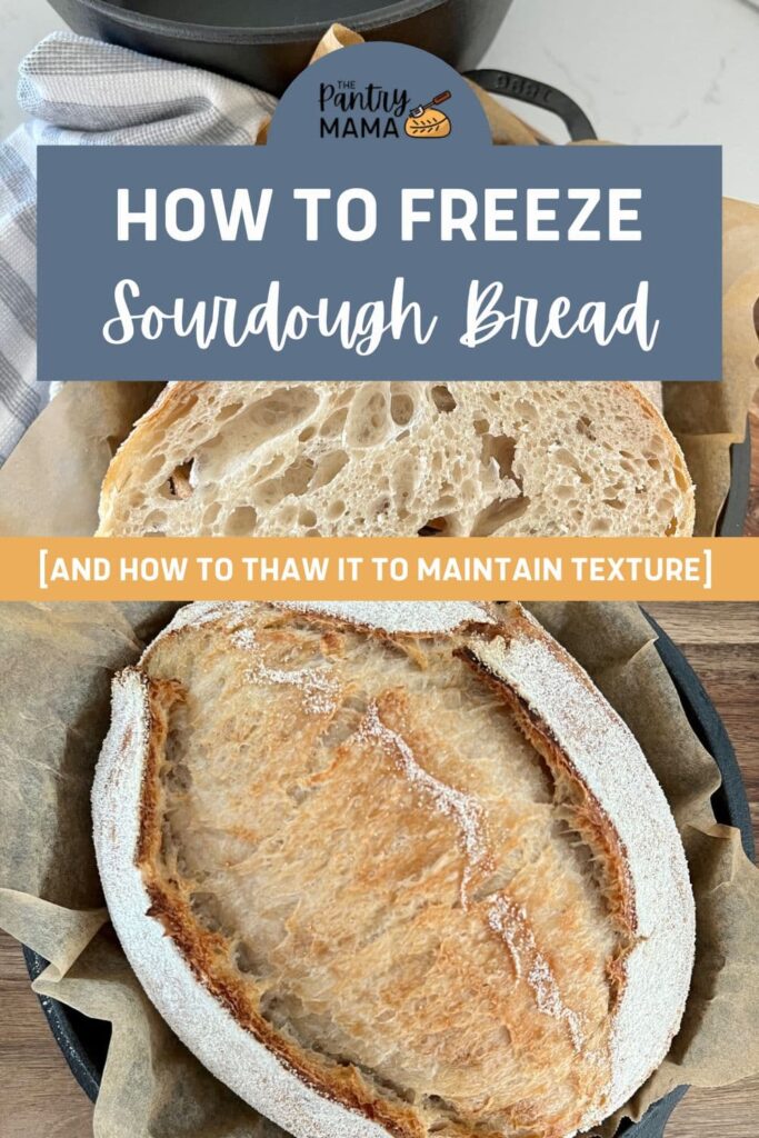 How To Freeze Sourdough Bread - Pinterest Image