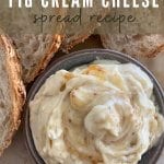 Fig Cream Cheese Spread Recipe