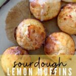 Sourdough lemon muffins pin image