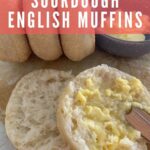 Sourdough English Muffins