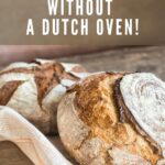 Bake sourdough without dutch oven