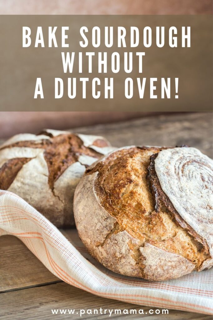 Bake sourdough without dutch oven