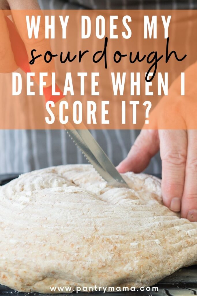 Sourdough bread deflates when scored PINTEREST