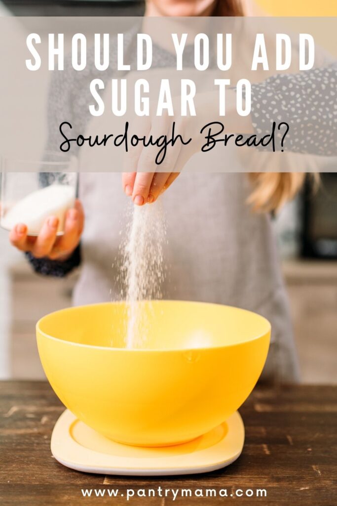 ADDING SUGAR TO SOURODUGH BREAD - PINTEREST IMAGE