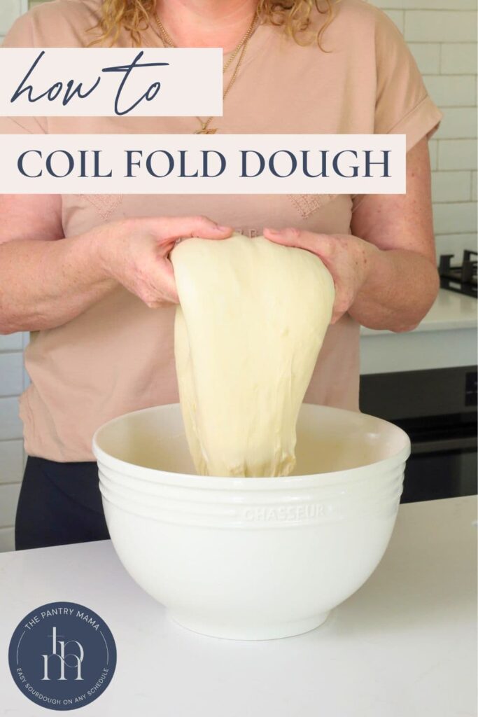 How to coil fold sourdough - Pinterest Image