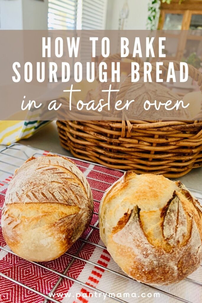 Baking Sourdough Bread in a Toaster Oven – Here's the Secret