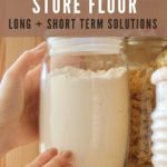 How To Store Flour Long and Short Term - Pinterest Image