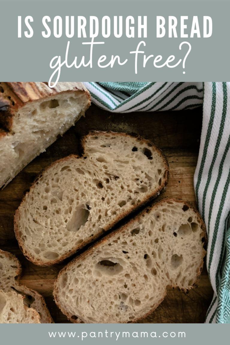 Is Sourdough Bread Gluten Free? The Pantry Mama