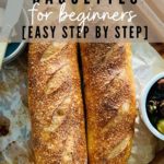SOURDOUGH BAGUETTES FOR BEGINNERS - EASY STEP BY STEP - PINTEREST IMAGE