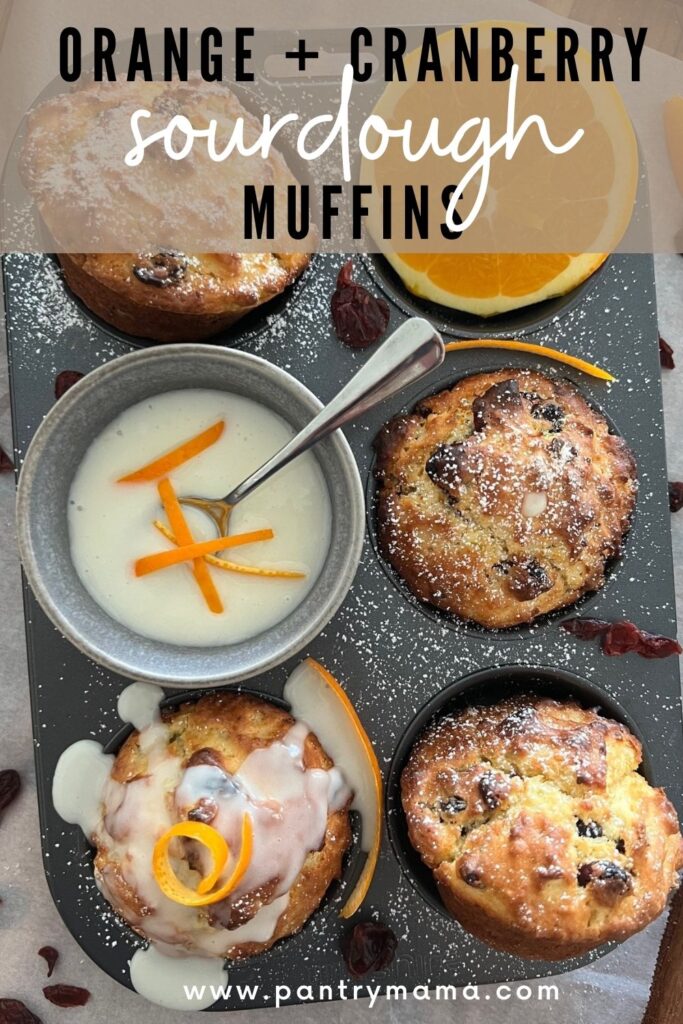 ORANGE & CRANBERRY SOURDOUGH MUFFINS - PINTEREST IMAGE