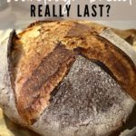 HOW LONG DOES SOURDOUGH BREAD REALLY LAST? - PINTEREST IMAGE