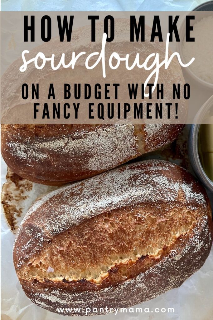 SOURDOUGH ON A BUDGET