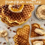 PUMPKIN SOURDOUGH WAFFLES - PINTEREST IMAGE