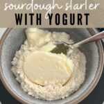 YOGURT SOURDOUGH STARTER - PINTEREST IMAGE