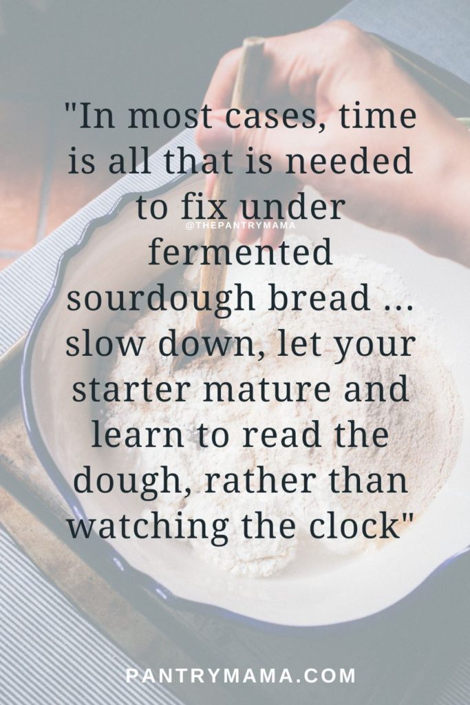Quote Graphic on how to fix under fermented sourdough bread.