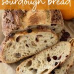 ORANGE CRANBERRY SOURDOUGH BREAD - PINTEREST IMAGE