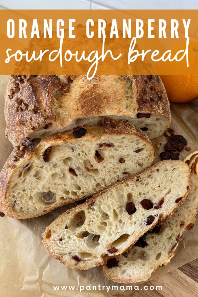 ORANGE CRANBERRY SOURDOUGH BREAD - PINTEREST IMAGE