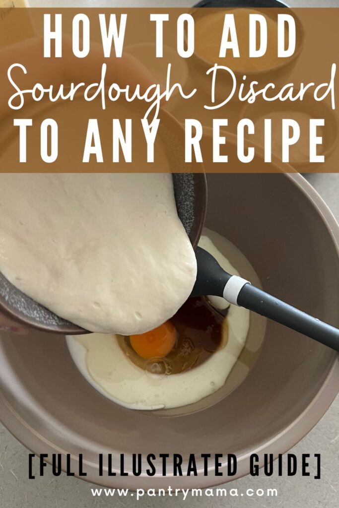 HOW TO ADD SOURDOUGH DISCARD TO ANY RECIPE - PINTEREST IMAGE