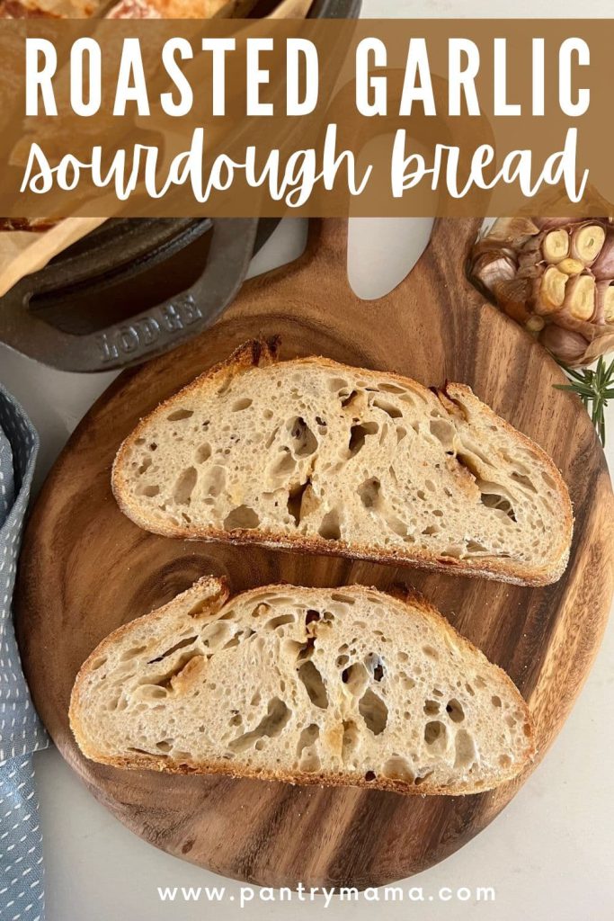 Roasted Garlic Sourdough Bread - Pinterest Image