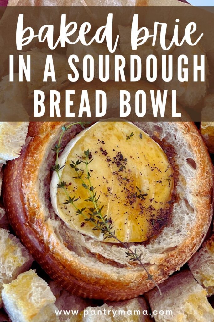 BAKED BRIE IN SOURDOUGH BREAD BOWL - PINTEREST IMAGE