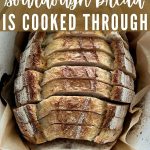 How to tell when sourdough bread is done - Pinterest Image