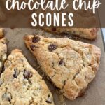 SOURDOUGH CHOCOLATE CHIP SCONES - PINTEREST IMAGE