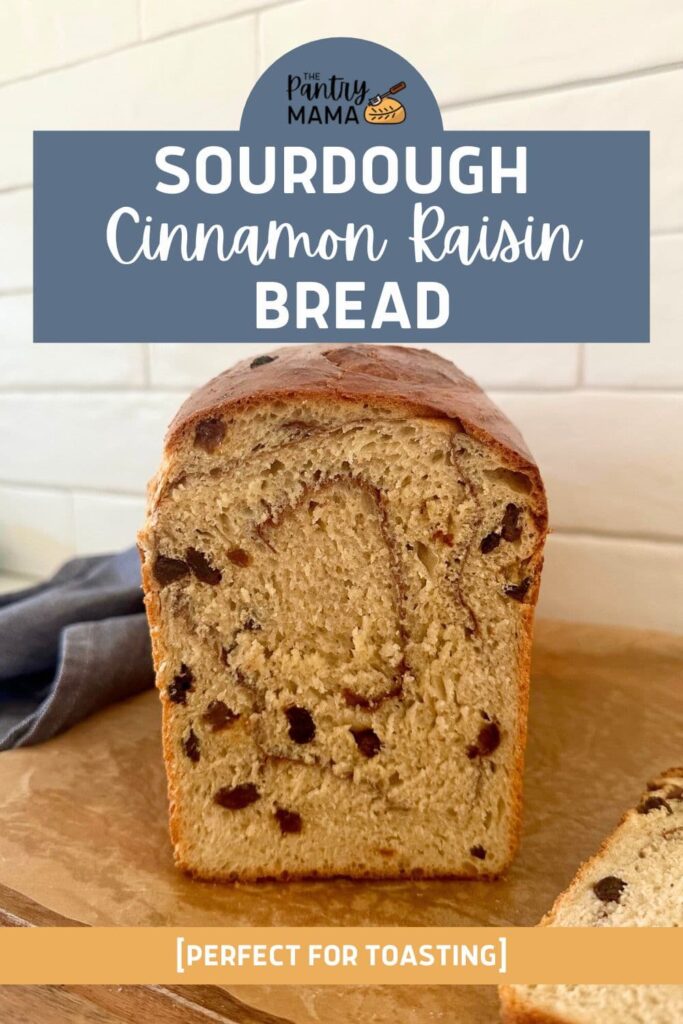 SOURDOUGH CINNAMON RAISIN BREAD - PINTEREST IMAGE