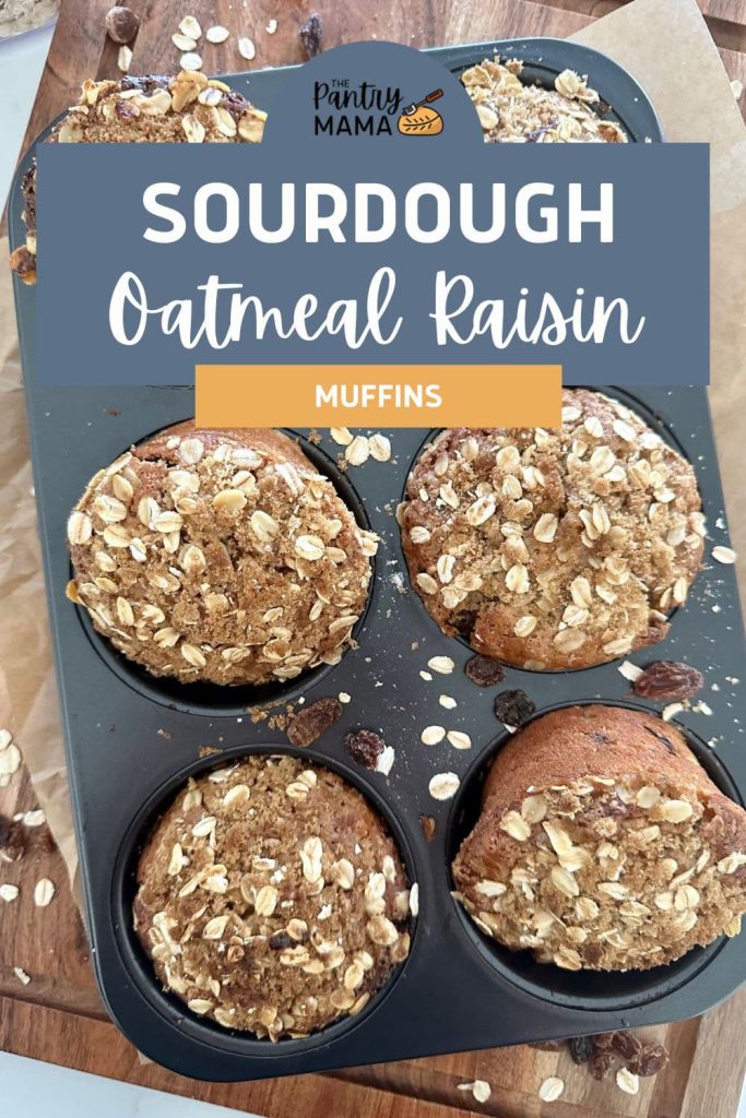 Sourdough Oatmeal Raisin Muffins - Pinterest Image