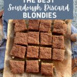 SOURDOUGH BLONDIES - PINTEREST IMAGE