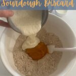 RECIPES THAT USE LOTS OF SOURDOUGH DISCARD - PINTEREST IMAGE