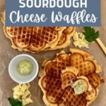 SOURDOUGH CHEESE WAFFLES - PINTEREST IMAGE