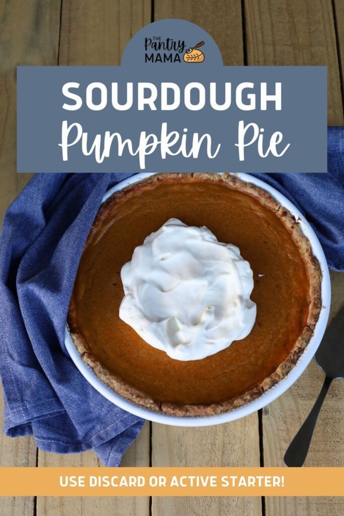 SOURDOUGH PUMPKIN PIE - PINTEREST IMAGE