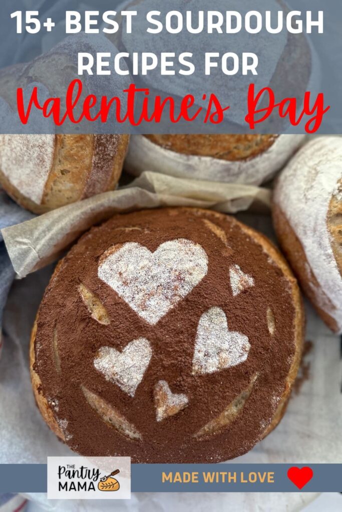 BEST SOURDOUGH RECIPES FOR VALENTINE'S DAY - PINTEREST IMAGE