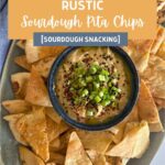 RUSTIC SOURDOUGH PITA CHIPS - PINTEREST IMAGE