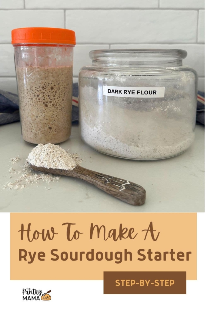 How to make a rye sourdough starter - Pinterest Image