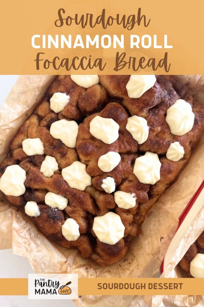 sourdough cinnamon roll focaccia bread recipe - Pinterest Image