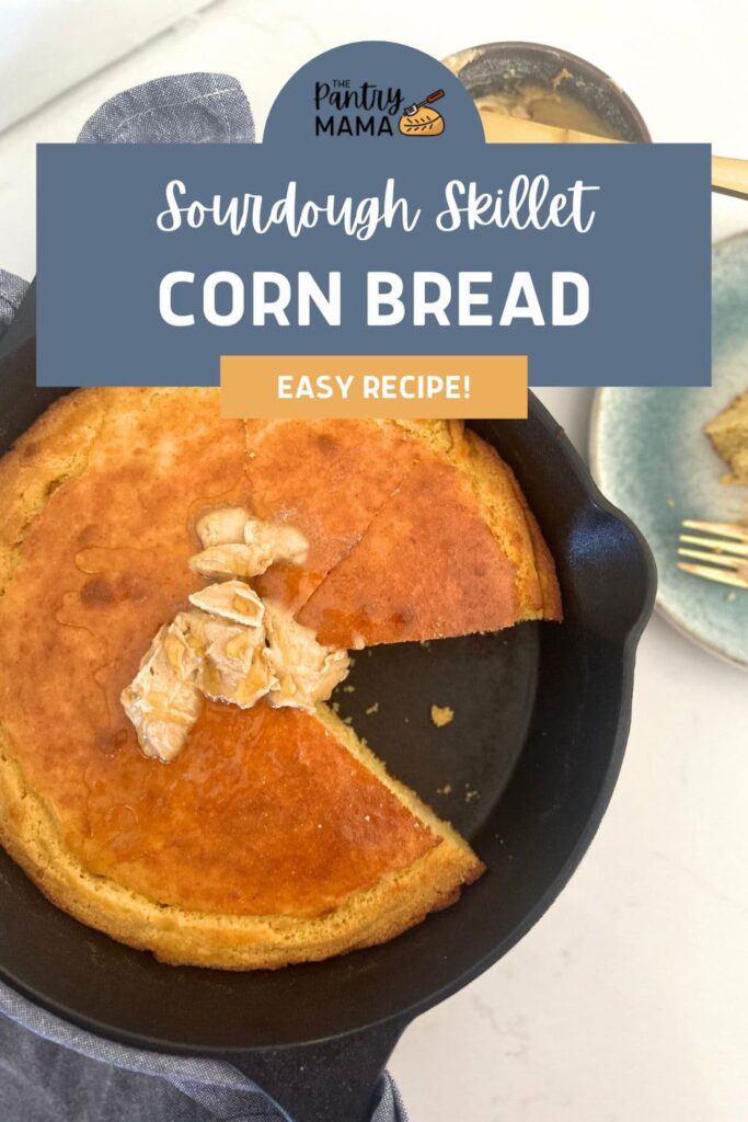 SOURDOUGH SKILLET CORNBREAD - PINTEREST IMAGE