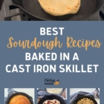 Best Sourdough Recipes Baked in a Cast Iron Skillet