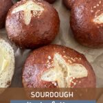 SOURDOUGH PRETZEL BUNS - PINTEREST IMAGE