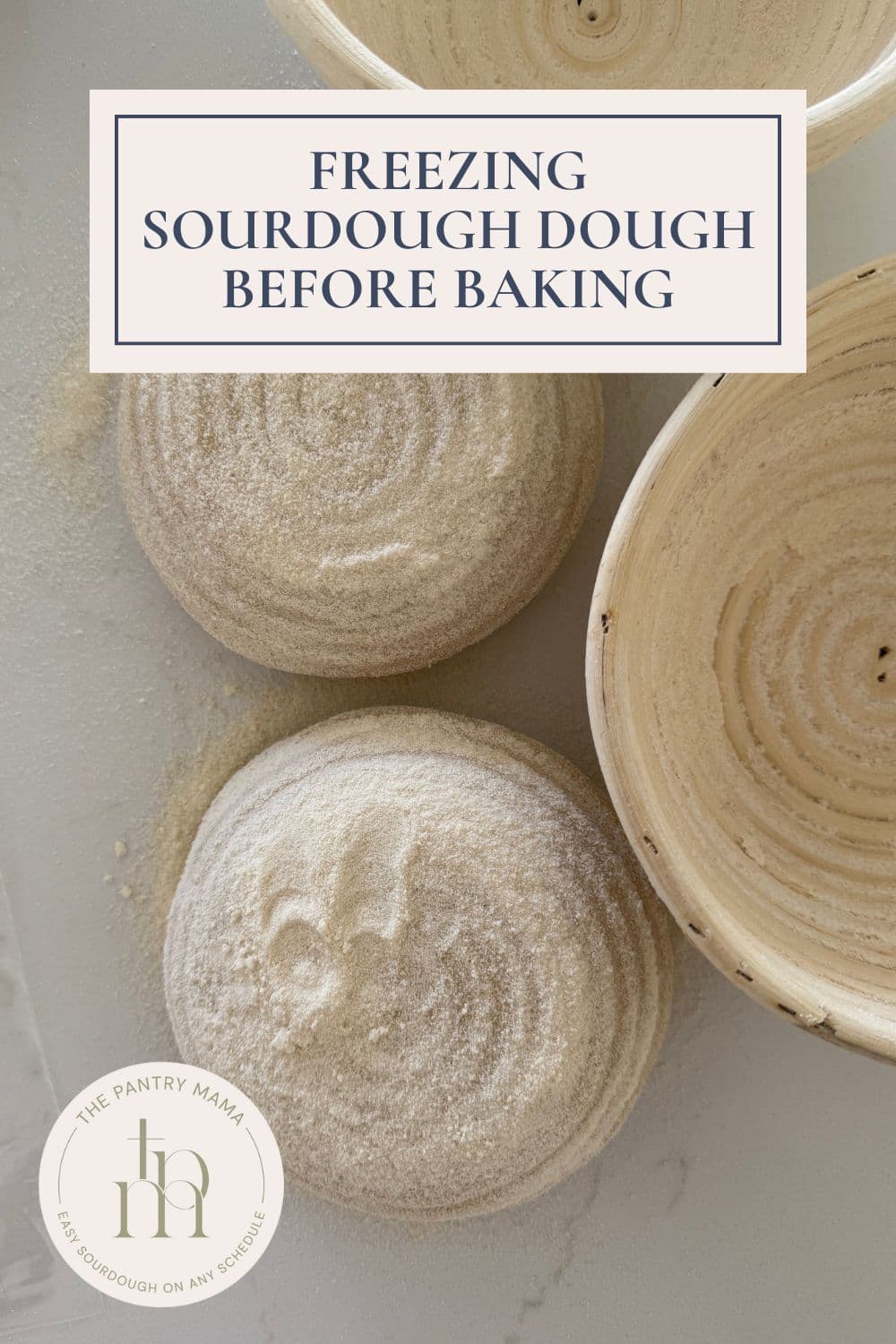 View of Freezing Sourdough Bread Dough - The Pantry Mama