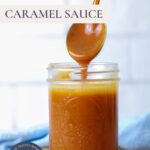 Homemade caramel sauce - Pinterest Image
