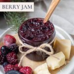 Mulled Berry Jam - Pinterest Image