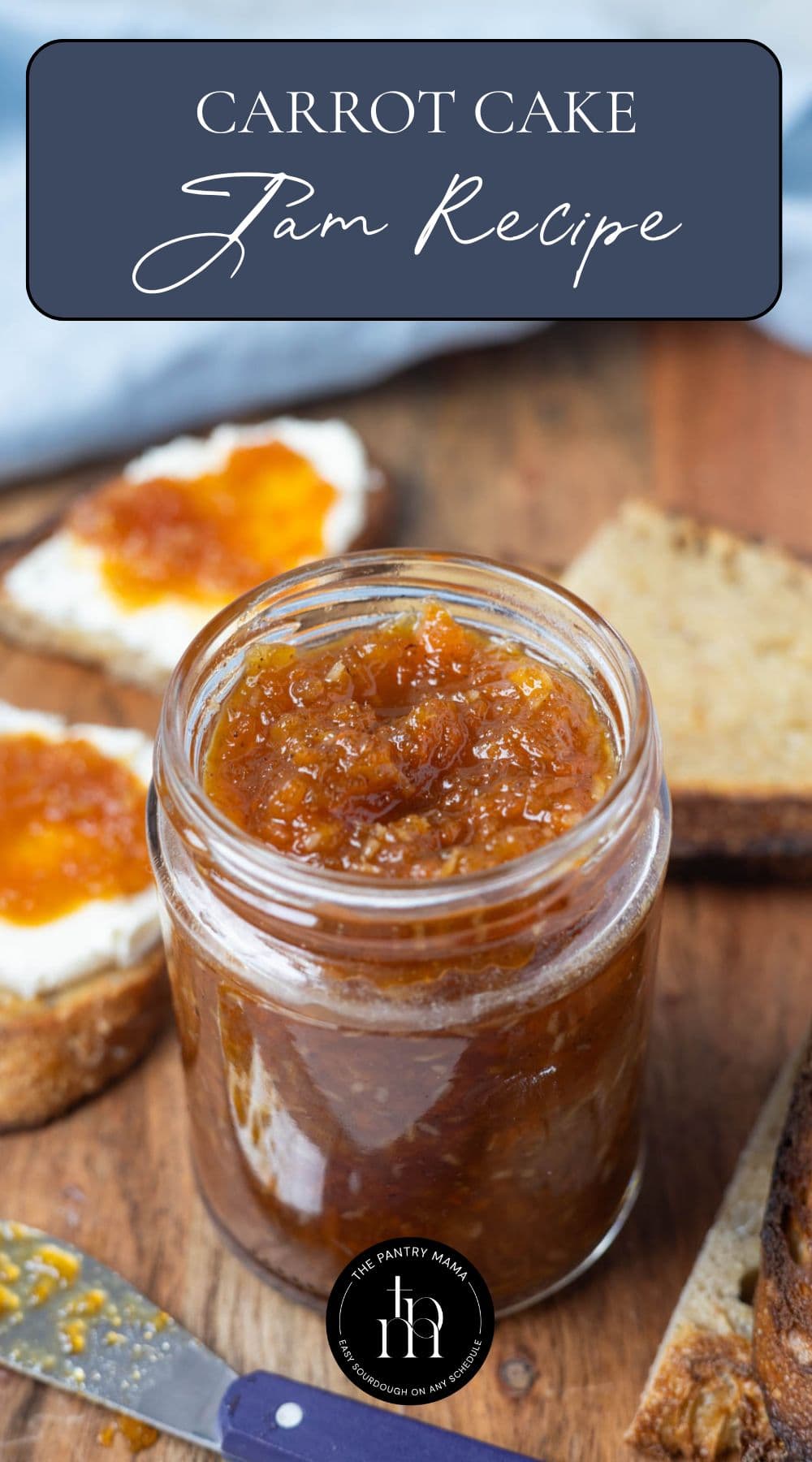 A jar of carrot cake jam on a serving platter with toast and text overlay for a Pinterest image.